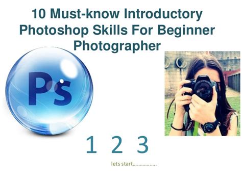 10 Must Know Introductory Photoshop Skills For Beginner Photographer