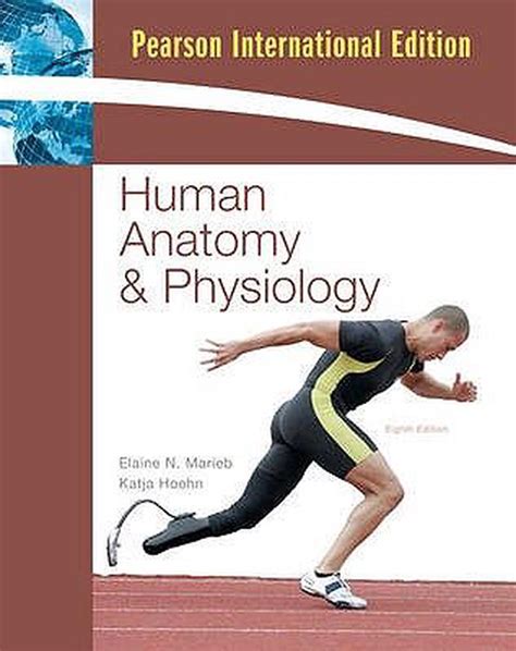Human Anatomy And Physiology With Interactive Physiology 10 System