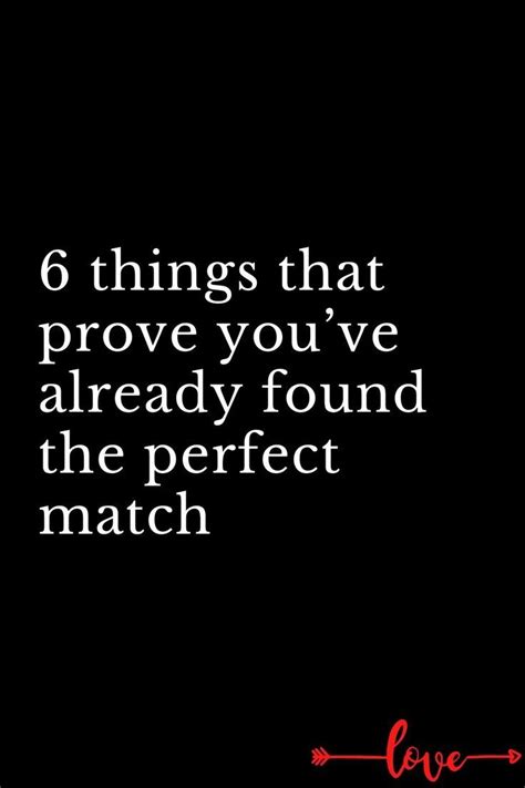 6 Things That Prove Youve Already Found The Perfect Match Perfect