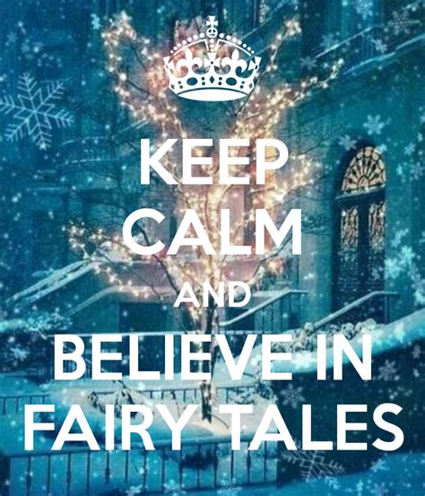 ƸӜƷ Believe In Fairy Tales ƸӜƷ Fairy Tales Calm Quotes Tales