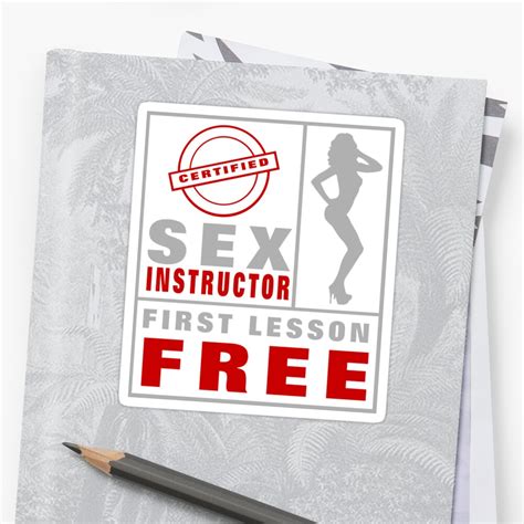 Certified Sex Instructor First Lesson Free 2 Sticker By Lrenato
