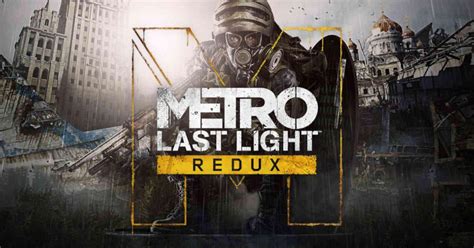 Metro Last Light Dlc Gratis Solo En Epic Games Store