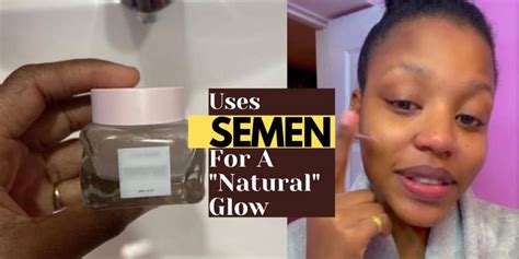 Gross Beauty Blogger Credits Using Semen For A Glowing Skin