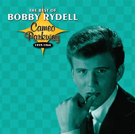 Bobby Rydell Best Of Bobby Rydell 1959 1964 Music