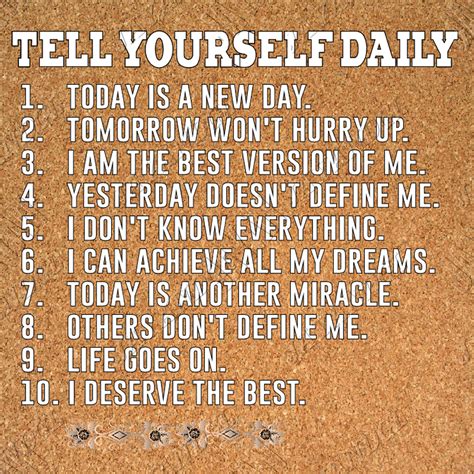 10 Things To Tell Yourself Daily Quotations