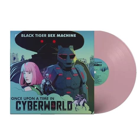 Black Tiger Sex Machine Once Upon A Time In Cyberworld Exclusive Pink Color Vinyl Lp