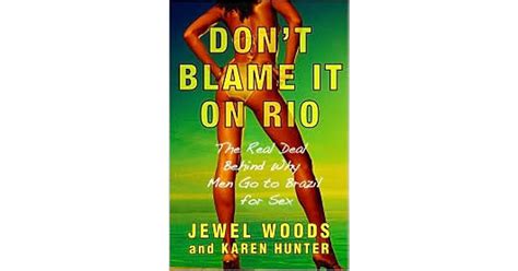 Dont Blame It On Rio The Real Deal Behind Why Men Go To Brazil For