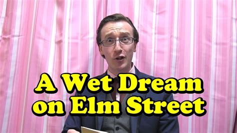 A Wet Dream On Elm Street Telegraph