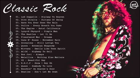 Classic Rock Playlist Classic Rock Songs 70s 80s 90s Best Classic