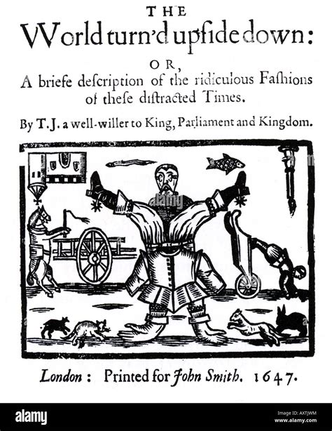 The World Turned Upside Down By John Taylor Published In 1647 Stock
