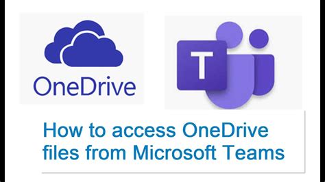 How To Access Onedrive Files From Microsoft Teams Youtube