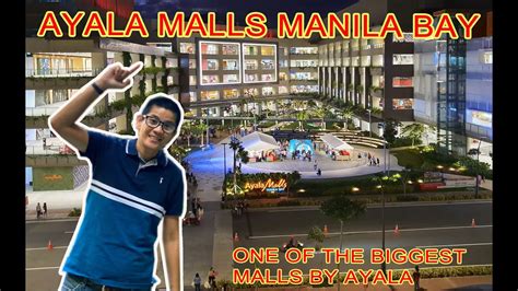Ayala Malls Manila Bay Tour One Of The Biggest Malls By Ayala Mimosa