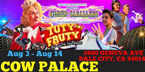 Circo Hermanos Caballero 2600 Geneva Ave Daly City August 5 2023