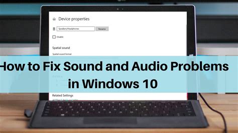 How To Fix Sound Or Audio Problems In Windows 10