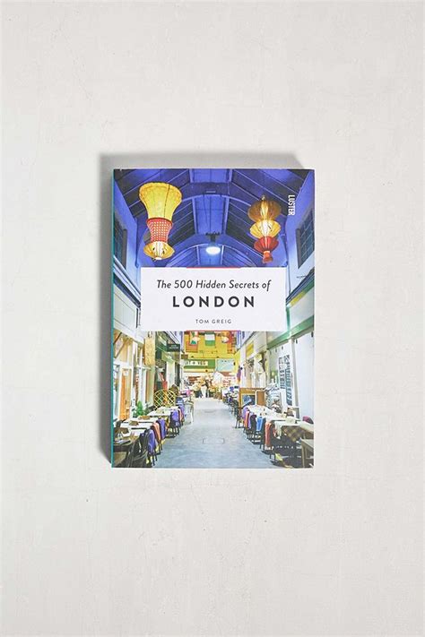 The 500 Hidden Secrets Of Londres Par Tom Greig Urban Outfitters Fr