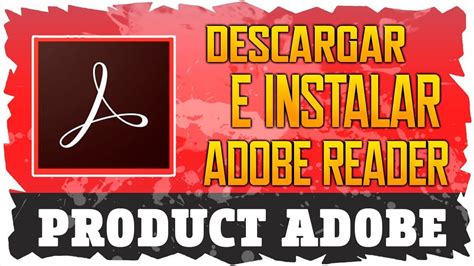 Descargar E Instalar Adobe Acrobat Reader Dc Libros Pdf Gratis