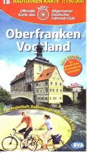 Unsere reisepakete mit dynamischen, tagesaktuellen preisen. Oberfranken / Vogtland - Begleitheft: Radfernwege, Bahn ...