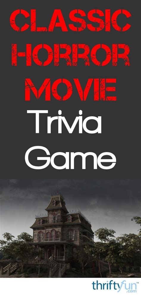 Buzzfeed editor keep up with the latest daily buzz with the buzzfeed daily newsletter! Classic Horror Movie Trivia Game | ThriftyFun
