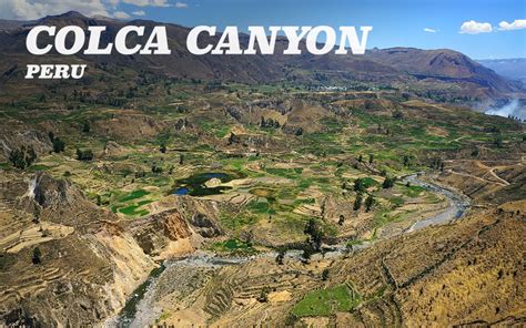 Colca Canyon Peru Travel Guide