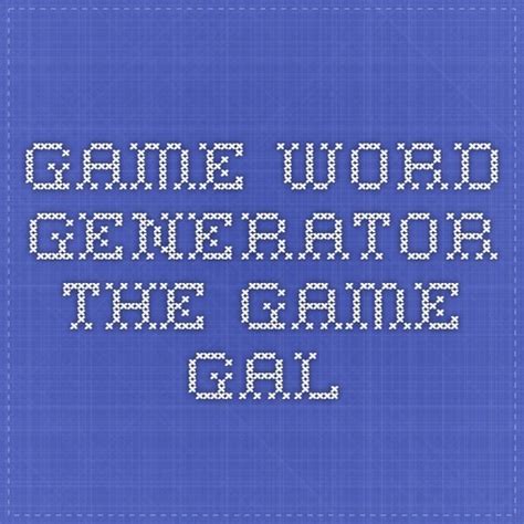 Our word generator will unscramble any set of scrambled letters into a valid word. Game Word Generator - The Game Gal | Generation, Words ...