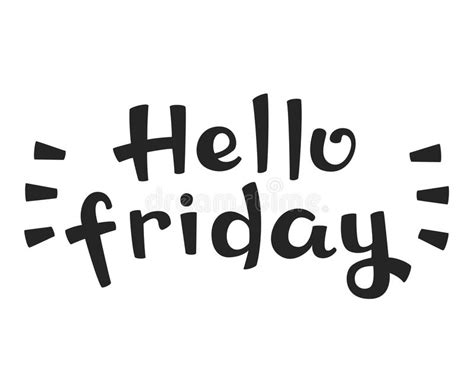 Hello Friday Hand Drawn Motivational Quote Vector Calligraphy Stock