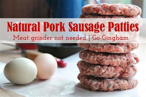 Make At Home Natural Pork Sausage Patties Pork Sausage Breakfast Meat