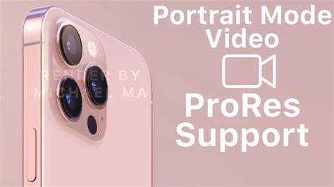 Iphone 13 Pro Leaks Suggest Portrait Mode Video And Prores Support Youtube