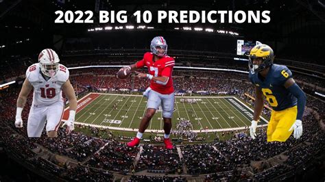 2022 College Football Predictions Big 10 Preview Win Big Sports