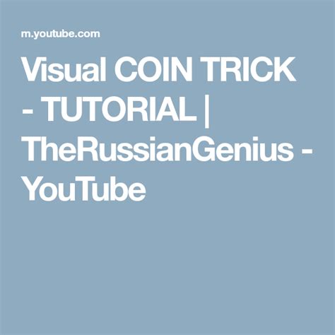Visual Coin Trick Tutorial Therussiangenius Youtube Coin Tricks