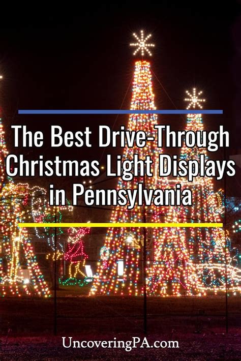 Festive Drive Through Christmas Light Displays In Pennsylvania Christmas Light Displays