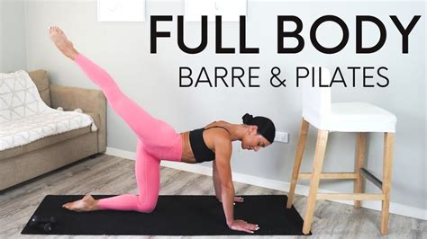 35 Min Barre And Pilates Workout Full Body Sculpt Youtube