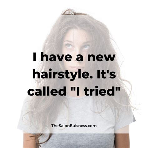 funny hairstyle quote woman with messy brunette hair messy hair quotes short hair quotes new