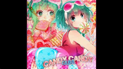 キャンディ ・ キャンディ Candy Candy Kyary Pamyu Pamyu Gumi Vocaloid Youtube