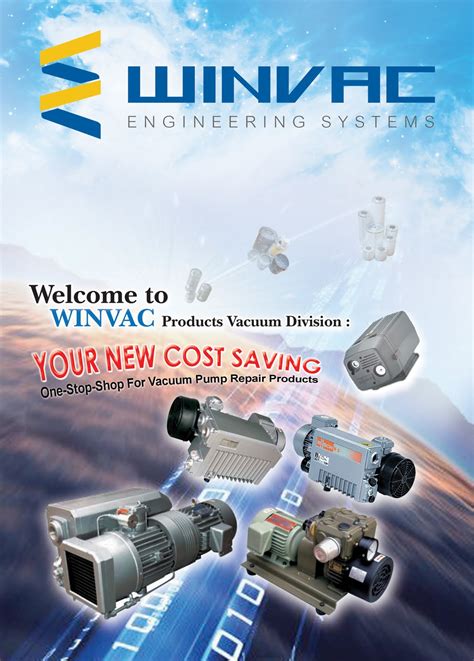 The company has no commercial links with, and any manufacturer or distributor and is therefore free to offer the client independent. Winvac Engineering Systems Sdn.Bhd