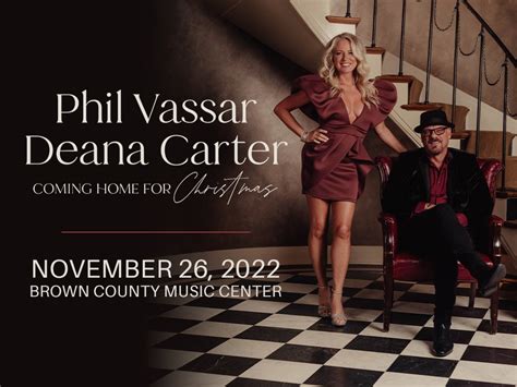 Phil Vassar Deana Carter Coming Home For Christmas Brown County Music Center