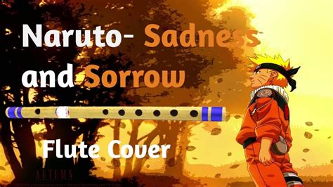 Naruto Sadness And Sorrow Flute Cover By Nishan Youtube