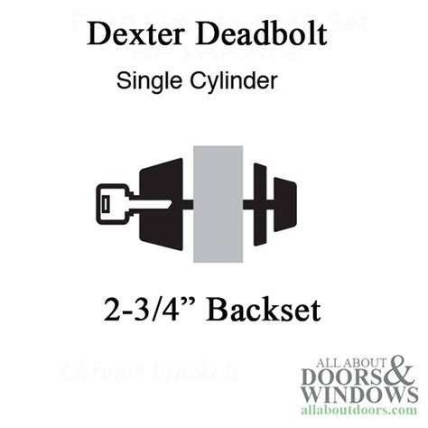 Dexter 4203 Single Cylinder Deadbolt Old Style 2 34 Backset