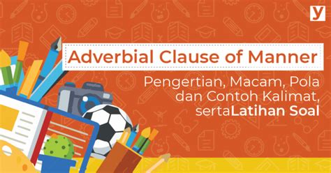 Selain baik hati, materi yang disampaikan bu delly mudah dipahami. Pengertian, Macam, Pola dan Contoh Kalimat, serta Latihan ...