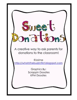 Wrote in an email to fellow team parents. Sweet Donations {A Creative Way to Ask for Classroom ...