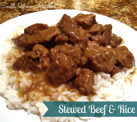 South Your Mouth Stewed Beef And Rice