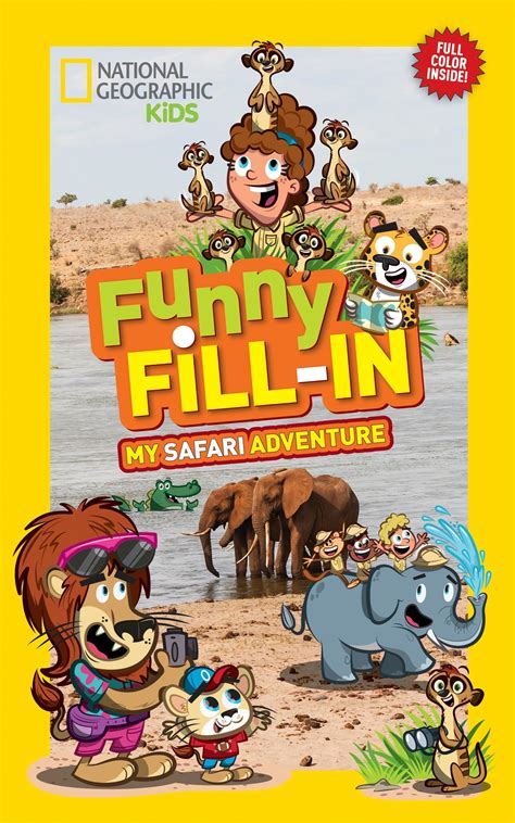 National Geographic Kids Funny Fill In My Safari Adventure Paperback