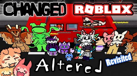 Changed Roblox Altered Roblox Revisited Youtube