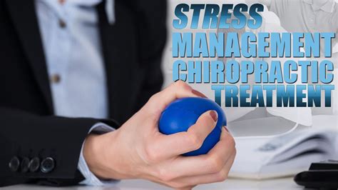 Stress Management And Chiropractic Treatment In El Paso Tx