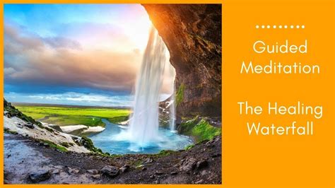 Guided Meditation The Healing Waterfall 😍 Mindfulnessmt Youtube