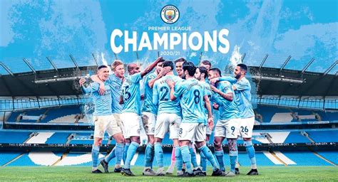 ¡la Cima Es Celeste Manchester City Se Proclamó Campeón De La Premier League 2020 2021
