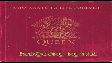 Live in budapest classic queen video a kind of magic bonus track hollywood who wants to live forever classic queen greatest hits, vols. Queen - Who wants to live forever (Hardcore remix) - YouTube