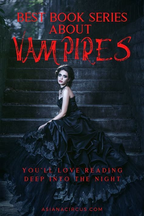 Best Book Series About Vampires From Around The World You Will Find Here Some Of The Best