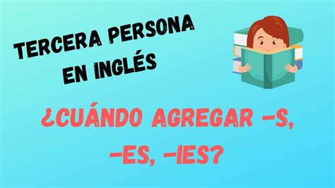 Inglés Principiantes Regla De La Tercera Persona Youtube