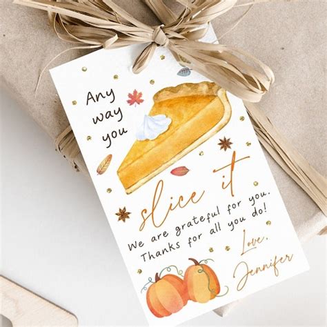 Any Way You Slice It Appreciation Labels Thankful Labels Pie Etsy