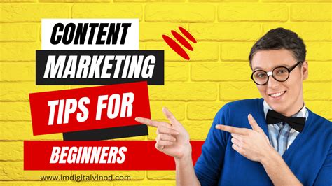 Content Marketing Tips For Beginners Blog Imdigitalvinod